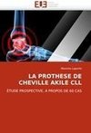 LA PROTHE`SE DE CHEVILLE AKILE CLL