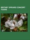 Britney Spears concert tours