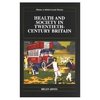 Jones, H: Health and Society in Twentieth Century Britain