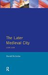 The Later Medieval City