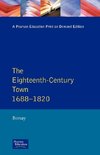 The Eighteenth-Century Town: A Reader in English Urban Histo