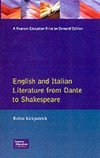 Kirkpatrick, R: English and Italian Literature From Dante to