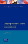 Shaping Women's Work