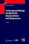 Leistungsermittlungshandbuch für Baumaschinen und Bauprozesse