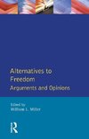 Alternatives to Freedom