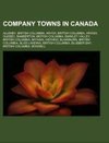 Company towns in Canada