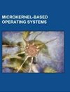 Microkernel-based operating systems