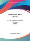 Symphoniette, En La Mineur