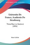 Universite De France, Academie De Strasbourg
