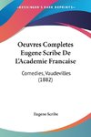 Oeuvres Completes Eugene Scribe De L'Academie Francaise