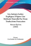 Les Auteurs Latins Expliques D'Apres Une Methode Nouvelle Par Deux Traductions Francaises