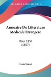 Annuaire De Litterature Medicale Etrangere