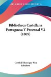 Bibliotheca Castellana Portuguesa Y Proenzal V2 (1809)