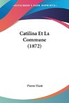 Catilina Et La Commune (1872)