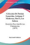 Coleccion De Poesias Espanolas, Antiguas Y Modernas, Part 4, Los Salmos