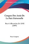 Congres Des Amis De La Paix Universelle