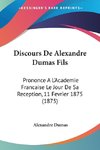 Discours De Alexandre Dumas Fils