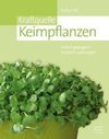 Kraftquelle Keimpflanzen