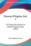 Elemens D'Algebre, Part 1