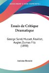 Essais de Critique Dramatique