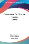 Grammaire De L'Ancien Francais (1900)