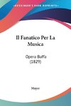 Il Fanatico Per La Musica