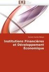 Institutions Financières et Développement Économique