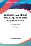 Introduction A L'Etude De La Legislation Et De La Jurisprudence