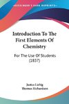 Introduction To The First Elements Of Chemistry