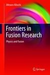 Frontiers in Fusion Research