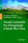 Towards Sustainable Use of Rangelands in North-West China