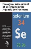 Ecological Assessment of Selenium in the Aquatic Environment