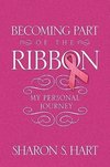 Becoming Part of the Ribbon