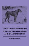 SCOTTISH DEERHOUND W/NOTES ON