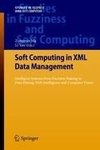 Soft Computing in XML Data Management