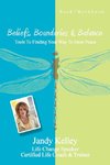 Beliefs, Boundaries & Balance