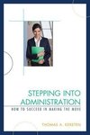 Stepping Into Administration