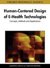 Human-Centered Design of E-Health Technologies