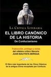 El Libro Canónico De La Historia De Confucianismo. Confucio. Traducido, prologado y anotado por Juan Bautista Bergua.