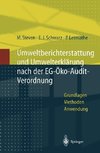 Umweltberichterstattung und Umwelterklärung nach der EG-Ökoaudit-Verordnung