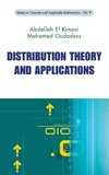 Distribution Theory and Applications