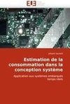 Estimation de la consommation dans la conception système