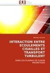 INTERACTION ENTRE ECOULEMENTS CISAILLES ET TRANSPORT TURBULENT