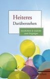 Heiteres Darüberstehen