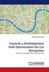 Towards a Multiobjective Path Optimisation for Car Navigation