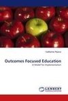 Outcomes Focused Education