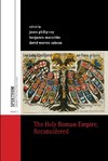 The Holy Roman Empire, Reconsidered