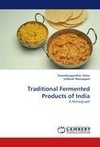 Traditional Fermented Products of India