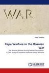 Rape Warfare in the Bosnian War