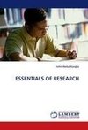 ESSENTIALS OF RESEARCH